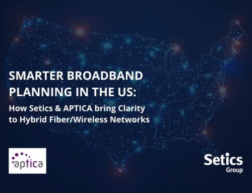 Smarter Broadband Planning in the US:  How Setics & APTICA bring Clarity to Hybrid Fiber/Wireless Networks